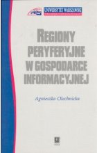 Regiony peryferyjne w gospodarce informacyjnej