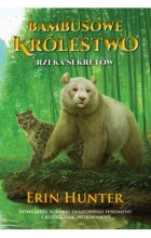 Rzeka Sekretów. Bambusowe Królestwo. Tom 2