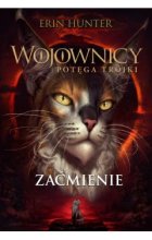 Zaćmienie. Wojownicy. Potęga trójki. Tom 4