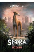 Rozłam. Sfora. Tom 7