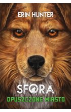 Opuszczone miasto. Sfora tom 1