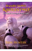 Wyprawa do Smoczej Góry. Bambusowe Królestwo. Tom 3 