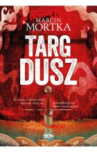 Targ dusz. Cykl Maltański 