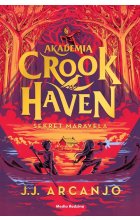 Akademia Crookhaven. Sekret Maravela