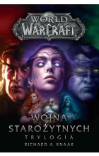 World of Warcraft Wojna starożytnych Trylogia