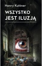 Wszystko jest iluzją