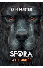 W ciemność. Sfora. Tom 3 wyd. 2023 