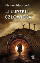 i ujrzeli człowieka