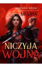Mojra tom 3. Niczyja wojna