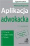 Aplikacja adwokacka 2025. Pytania, odpowiedzi, tabele  +  dostęp do testów online