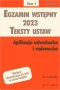 Egzamin wstępny 2023. Teksty ustaw. Aplikacja adwokacka i radcowska. Tom I Wyd. 23