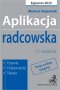 Aplikacja radcowska 2025. Pytania, odpowiedzi, tabele  +  dostęp do testów online Wyd.17