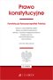 Prawo konstytucyjne oraz ustawy towarzyszące wyd.8 / 2024