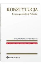 Konstytucja Rzeczypospolitej Polskiej. Przepisy WK