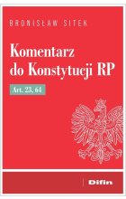 Komentarz do Konstytucji RP art. 23, 64