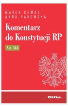 Komentarz do Konstytucji RP art. 144