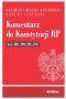 Komentarz do Konstytucji RP art. 188, 190, 191, 194