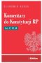 Komentarz do Konstytucji RP art. 47, 49, 50