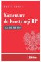 Komentarz do Konstytucji RP art. 131, 132, 133