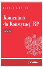Komentarz do Konstytucji RP art. 75