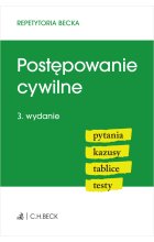 Postępowanie cywilne. Pytania. Kazusy. Tablice. Testy