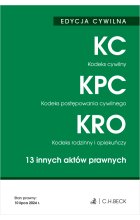 EDYCJA CYWILNA. 13 innych aktów prawnych Wyd.49 / 2024