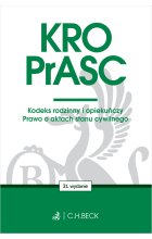 KRO. PrASC. Kodeks rodzinny i opiekuńczy. Prawo o aktach stanu cywilnego Wyd.31 / 2024