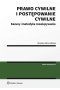 Prawo cywilne i postępowanie cywilne. Kazusy i metodyka rozwiązywania 