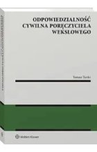 Odpowiedzialność cywilna poręczyciela wekslowego