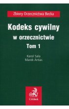 Kodeks cywilny w orzecznictwie Tom 1