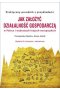 Jak założyć i prowadzić działalność gospodarczą w Polsce i wybranych krajach europejskich