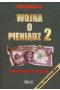 Wojna o pieniądz 2