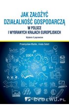 Jak założyć i prowadzić działalność gospodarczą w Polsce i wybranych krajach europejskich