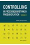 Controlling w przedsiębiorstwach produkcyjnych
