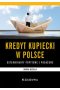 Kredyt kupiecki w Polsce - determinanty podażowe i popytowe