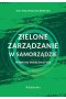 Zielone zarządzanie w Jednostkach Samorządu Terytorialnego