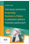 Instrukcja wdrożenia Krajowego Systemu e-Faktur w jednostce sektora finansów publicznych