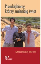 Przedsiębiorcy, którzy zmieniają świat