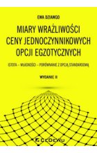 Miary wrażliwości ceny jednoczynnikowych opcji egzotycznych