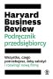 Harvard Business Review. Podręcznik przedsiębiorcy wyd. 2023 