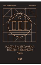 Postkeynesowska teoria pieniądza. Część 1