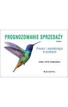 Prognozowanie sprzedaży. Proces i metodologia w praktyce (wyd. II)