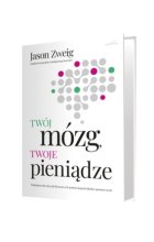 Twój mózg, twoje pieniądze