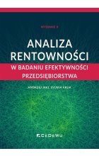 Analiza rentowności w badaniu efektywności przedsiębiorstwa (wyd. II)