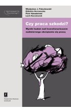 Czy praca szkodzi?