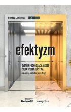 Efektyzm - system podnoszący jakość życia społeczeństwa (społeczny controlling inwestycji)