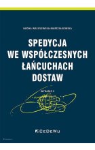 Spedycja we współczesnych łańcuchach dostaw