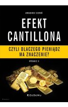 Efekt Cantillona czyli dlaczego pieniądz ma znaczenie?