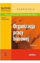 Organizacja pracy biurowej wyd. 2 