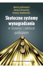 Skuteczne systemy wynagradzania w biznesie i sektorze publicznym